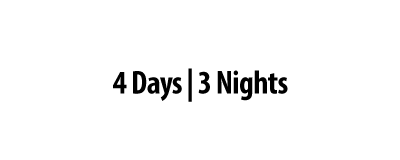 4 Days | 3 Nights